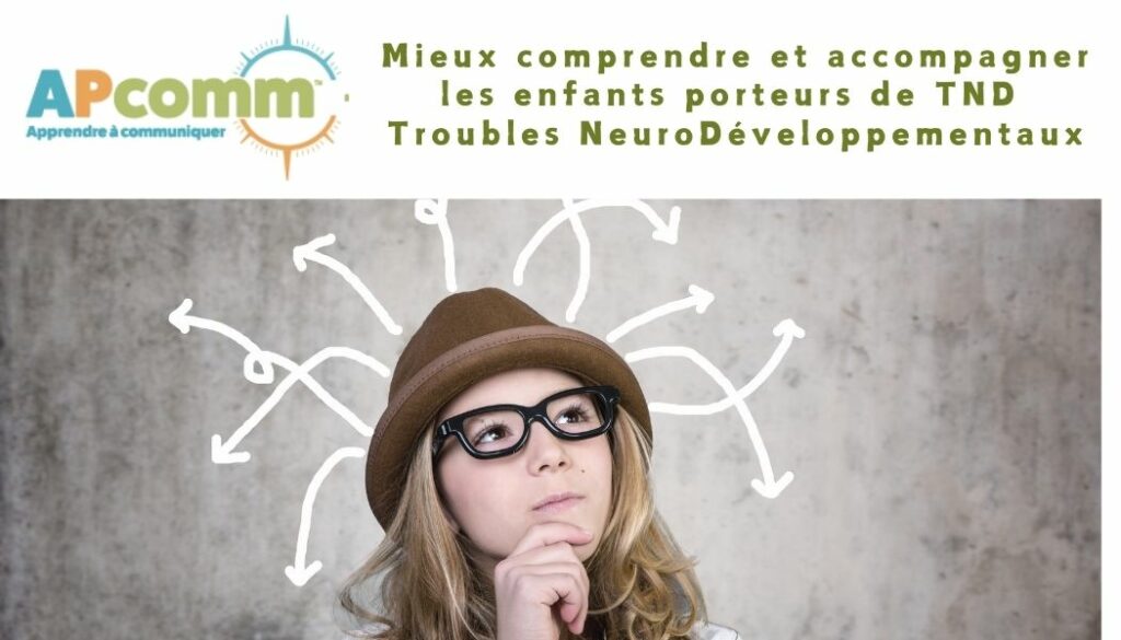 Conférence pour mieux comprendre les troubles NeuroDeveloppementaux