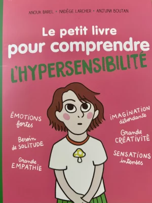 petit livre pour comprendre l'hypersensibilité